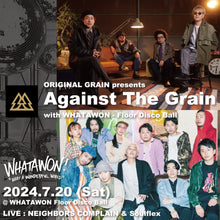 画像をギャラリービューアに読み込む, ORIGINAL GRAIN presents【Against The Grain】with WHATAWON - Floor Disco Ball -