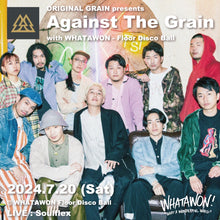 画像をギャラリービューアに読み込む, ORIGINAL GRAIN presents【Against The Grain】with WHATAWON - Floor Disco Ball -
